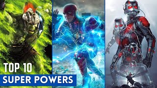 Top 10 Super Powers From Marvel & DC | Which One Will You Choose?