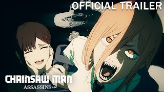 **チェンソーマン 刺客篇 ティザーPV② | Chainsaw Man – Assassins Arc Official Trailer 2 | MAPPA**