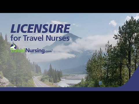 TravelNursing.com- Licensure