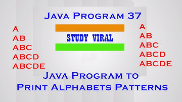 Java Program 37 - Java Program to Print Alphabet Patterns - Study Viral