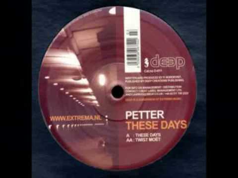 Petter - These Days