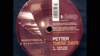 Petter - These Days