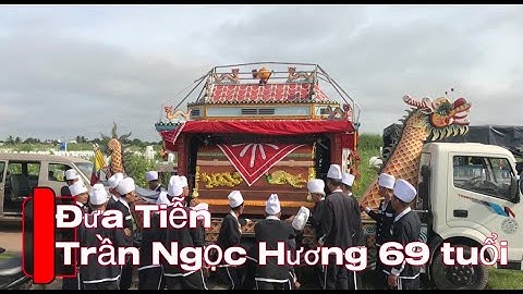Buổi đưa tiễn, Trần Ngọc Hương 69 tuổi nơi cực lạc, đạo cao đài #letang #đạocaođài #tayycaodai