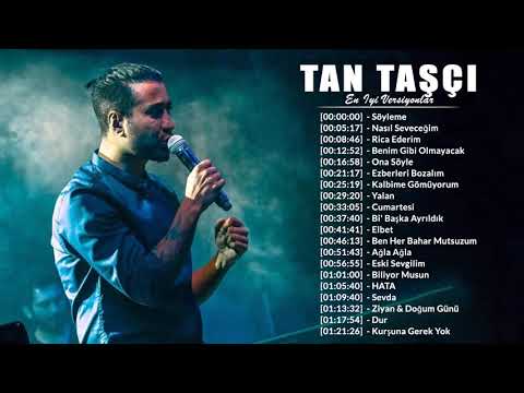 şarkıcıTan Taşçı 2021'in en iyi albümü - Tan Taşçı Hist Album 2021 - (Full Albüm)