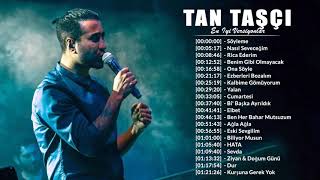 Şarkıcıtan Taşçı 2021In En Iyi Albümü - Tan Taşçı Hist Album 2021 - Full Albüm