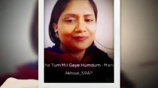 Video thumbnail of "Mujhe Tum Mil Gaye humdum"