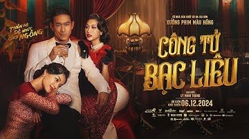 (Teaser Trailer) CÔNG TỬ BẠC LIÊU | KHỞI CHIẾU 06.12.2024