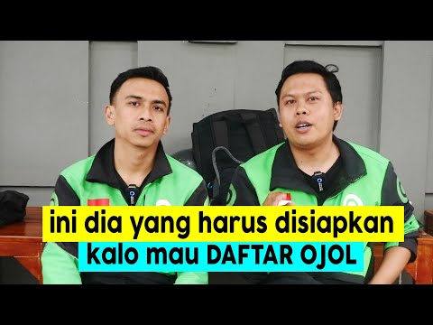 syarat-syarat yang harus dipenuhi jika ingin daftar OJOL (GOJEK & GRAB)