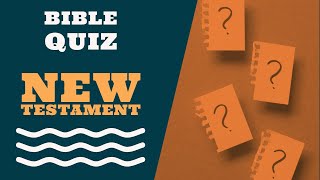 BIBLE QUIZ | NEW TESTAMANT TRIVIA (1) - ENGLISH