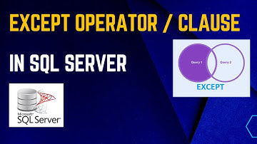 SQL Except Operator | Except Operator in SQL | Except SQL Server Operator | Except Clause