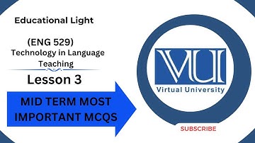 ENG 529 LESSON 3 MID TERM MOST IMPORTANT MCQS | MID TERM PREPARATION | QUIZ