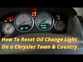 Reset Oil Change Message On Chrysler Town &amp; Country and Dodge Caravan