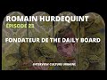 23 romain hurdequint  fondateur de the daily board