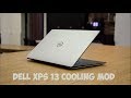 Dell XPS 13 (9360) Cooling Mod for dummies