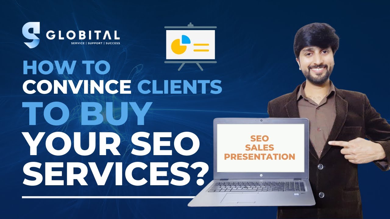 How to Convince Clients to Buy Your SEO Services? (How to Close SEO Deals &  Handle Objections?) - YouTube
