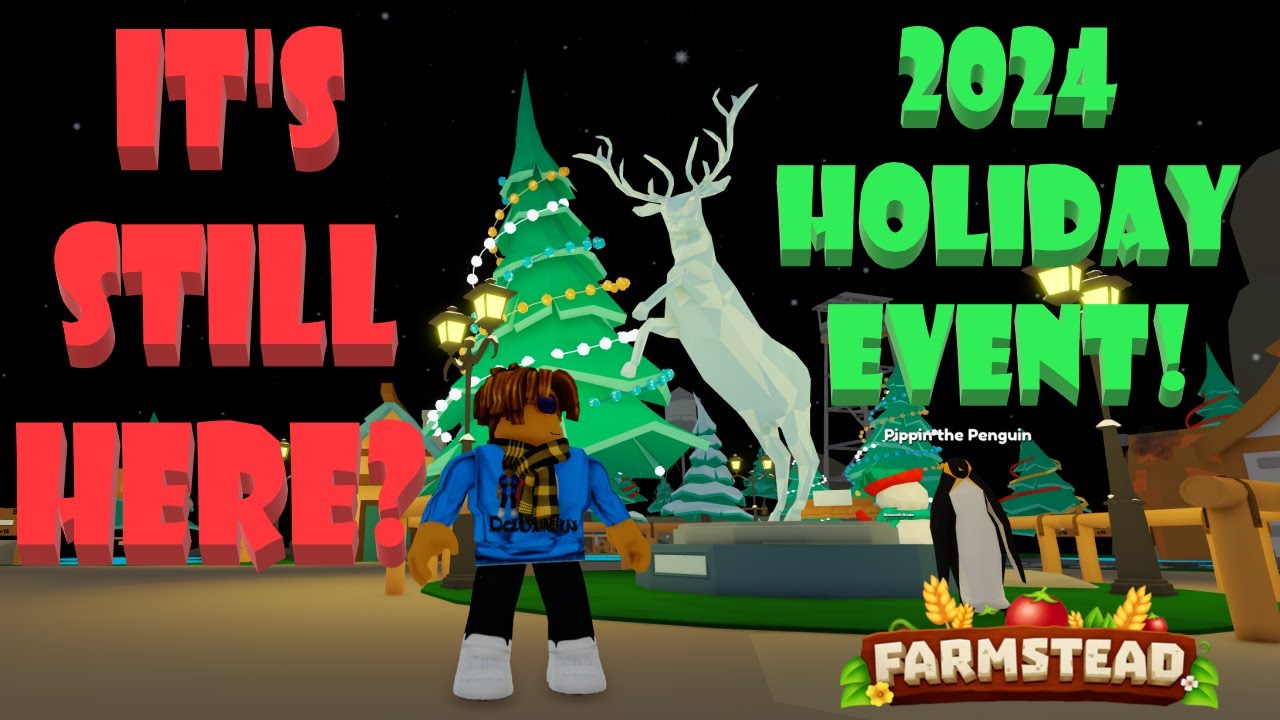 Roblox FARMSTEAD 2024 Holiday Event Still Happening YouTube 