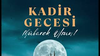 Kadi̇r Gecesi̇ İlahi̇si̇ Kadi̇r Gecesi̇ Mesajlari̇ Resi̇mli̇ İlahi̇li̇ Vi̇deolari 2024