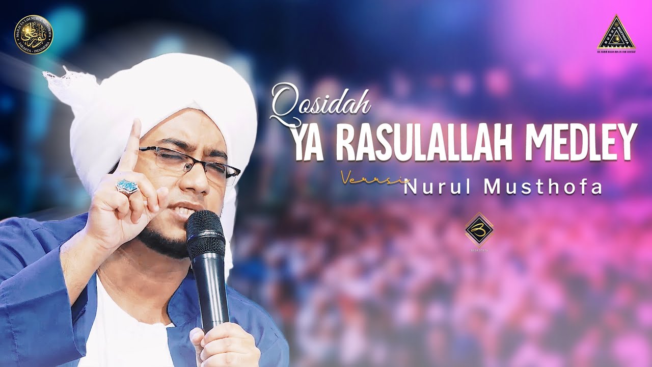 Qosidah Ya Rasulallah Medley Versi Nurul Musthofa | #Live In Nurul Musthofa, 18 Juni 2022