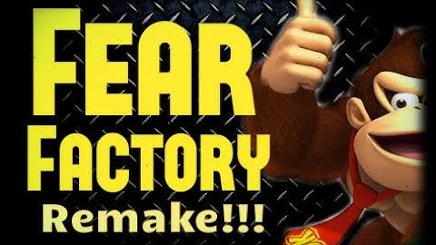 Donkey Kong Country Fear Factory remake