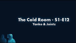 #BWC Yanko x Joints -The Cold Room w/Tweeko Lyrics