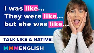 How to use &#39;LIKE&#39; in English (Just Like A Native Speaker!)