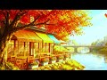 Autumn Serenity 🍂 Breathe Slowly for Calmness ☕ Soft Lofi for Deep Focus on creative work