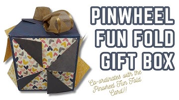 Pinwheel Fun Fold Gift Box