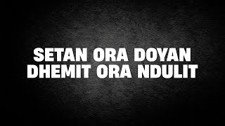 Download Lagu Setan Ora Doyan Dhemit Ora Ndulit | Ustad Abul Aswad Al Bayaty MP3