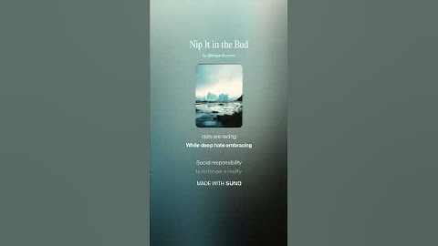 Nip It in the Bud (Best Of) #climatecrisis