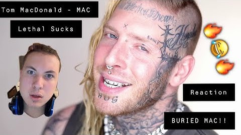 🔥Tom MacDonald - "Mac Lethal Sucks" (MAC LETHAL DISS #2) *Reaction* (MAC NEEDS TO RESPOND...!)🔥