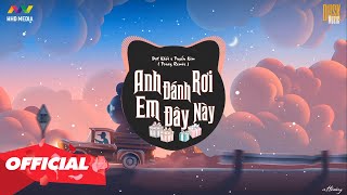 ANH ĐÁNH RƠI EM ĐÂY NÀY - Đạt Khói x Tuyến Kim (Truzg Remix) | Nhạc Trẻ EDM Tik Tok Gây Nghiện 2020
