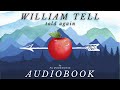 William tell told again by pg wodehouse  full audiobook  legendary tales