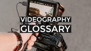 Videography Glossary | Filmmaking Abbreviations Explained