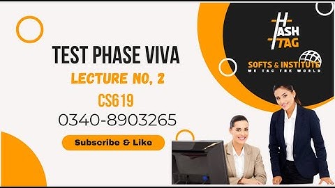 CS619 Test Phase Viva Preparation || CS619 Final Project Test Phase Viva Guidelines( PART 2 )