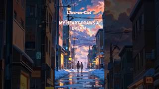 Download Lagu L'Arc~en~Ciel - MY HEART DRAWS A DREAM (lyric translation) #laruku #lyricstranslation #lyricsmeaning MP3
