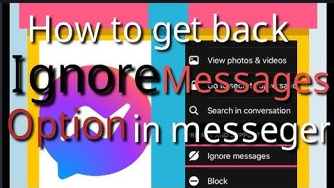 How to get back ignore Messages option in messenger।Facebook messenger।Ignore Messages in Messenger।