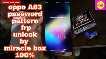 Oppo A83 frp, password, pattern unlock by 👉miracle box👈