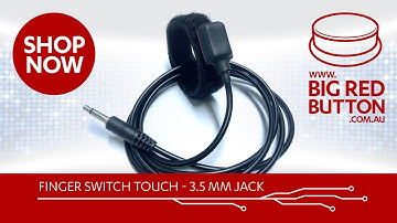 Big Red Button - Product Spotlight - Finger Switch Touch - 3.5mm Jack