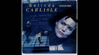 Video thumbnail of "Belinda Carlisle   Heaven Is A Place On Earth ( Kikkos na cosa al volo mix)"