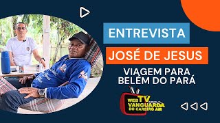 CAREIRO CASTANHO - ENTREVISTA COM JOSÉ DE JESUS VIAGEM PARA BELÉM