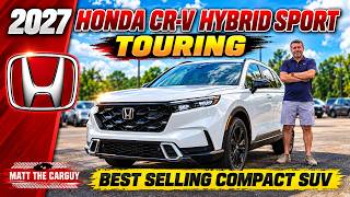 2027 Honda CR-V Hybrid Sport Touring Review — Is It Still the Best Compact SUV?