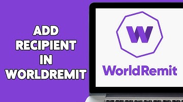 How to Add Recipient in WorldRemit | Step-by-Step Guide for Adding Beneficiary 2024