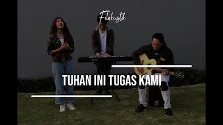 Video voorbeeld van "Tuhan Ini Tugas Kami (Cover) by Filakustik"