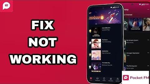 How To Fix And Solve Not Working On Pocket FM App | Final Solution