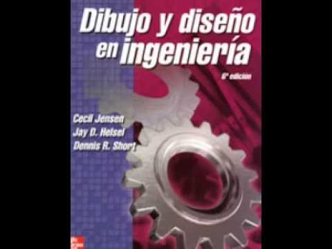 Descargar Dibujo Y Diseno En Ingenieria Edicion 6 Cecll Jensen