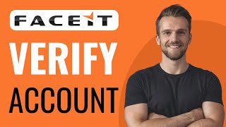How To Verify FACEIT Account - Full Guide (2024)