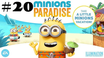 Minions Paradise Part 20 - February 26, 2017 LV18