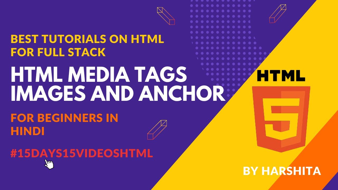 HTML Media Tags - Part1 Image & Anchor Tag | HTML Tutorials for ...