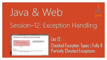 Exception Handling in Java | #12 | Checked Exception Types | Fully & Partially Checked Exceptions