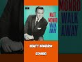 Matt Monro Walk Away Cover Oldies Matt Monro Walk Away Cover Oldies